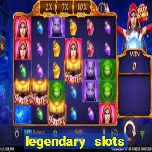 legendary slots play store