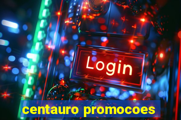 centauro promocoes