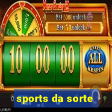 sports da sorte