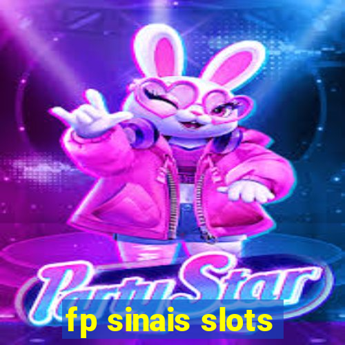 fp sinais slots