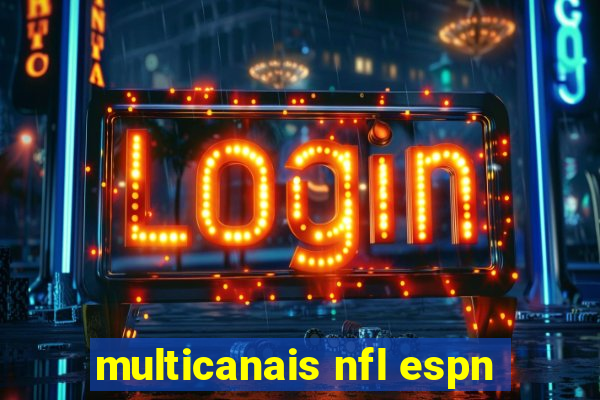 multicanais nfl espn