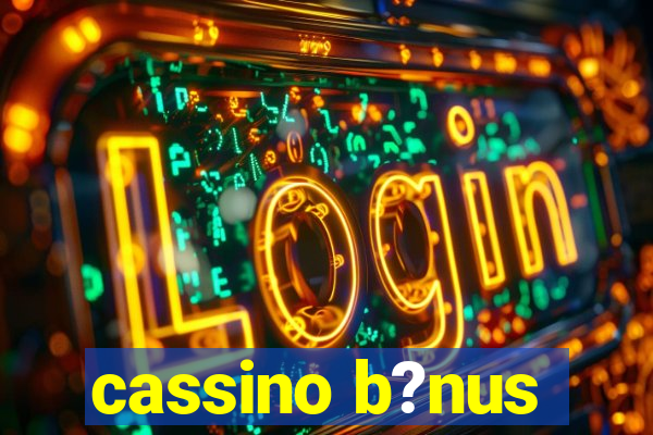 cassino b?nus