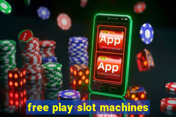 free play slot machines