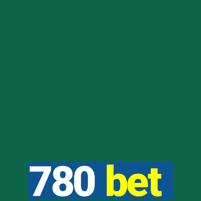 780 bet