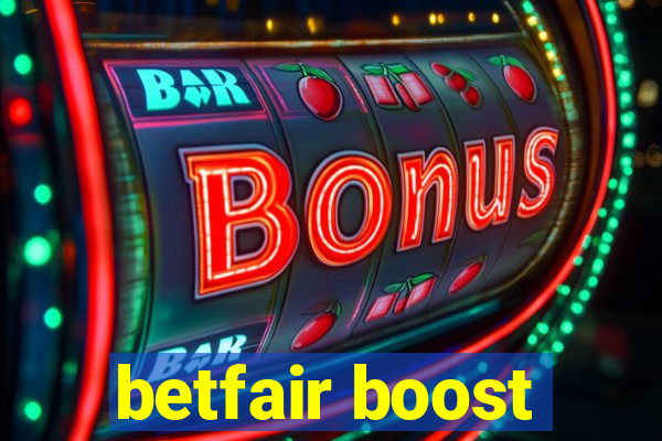 betfair boost