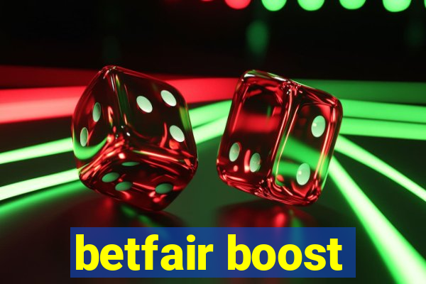 betfair boost