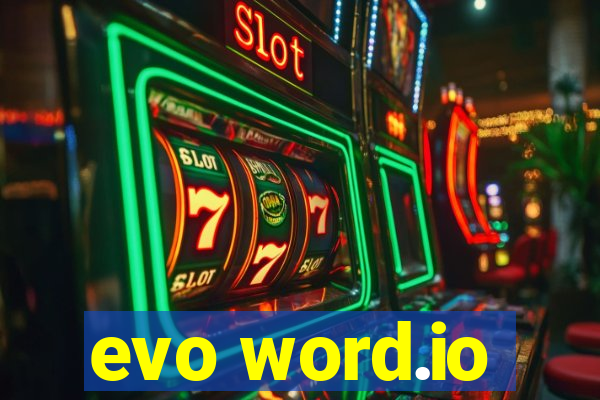 evo word.io