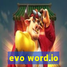 evo word.io