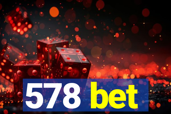 578 bet