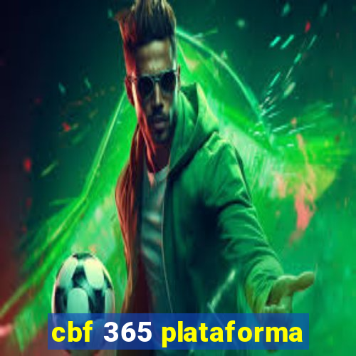 cbf 365 plataforma