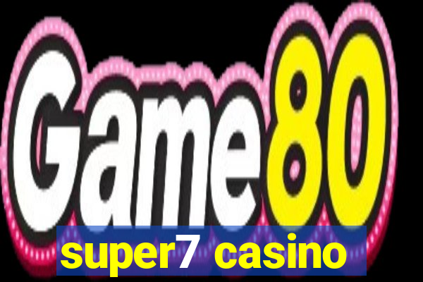 super7 casino