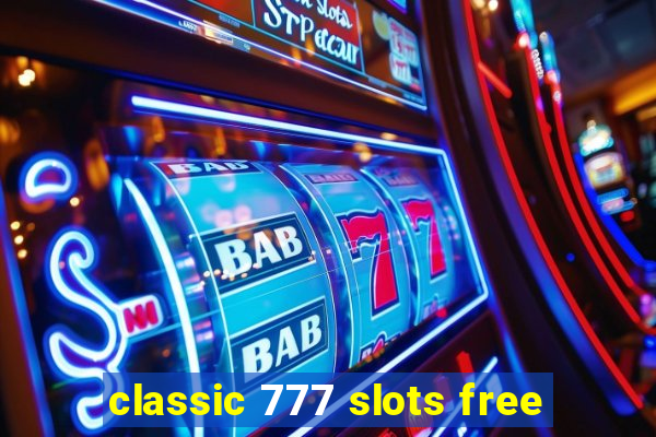 classic 777 slots free