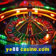 ye88 casino.com