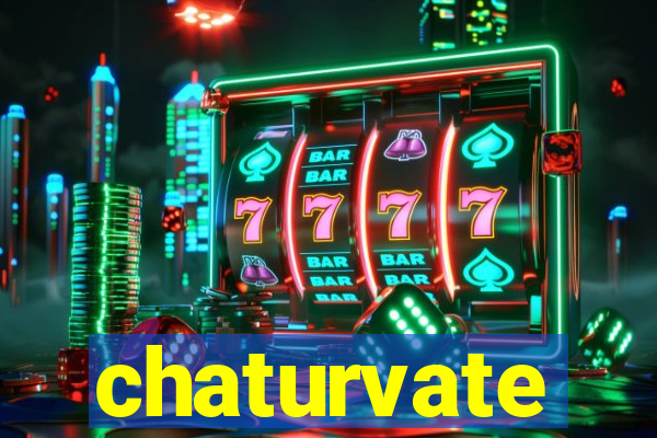 chaturvate