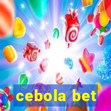 cebola bet