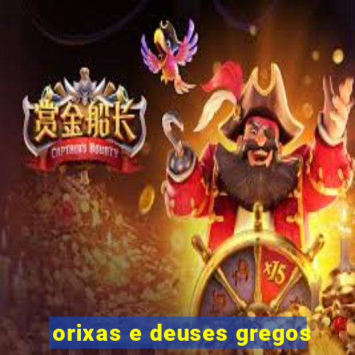 orixas e deuses gregos