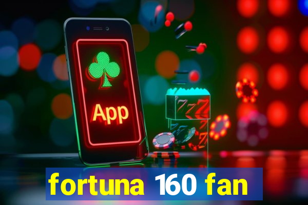 fortuna 160 fan