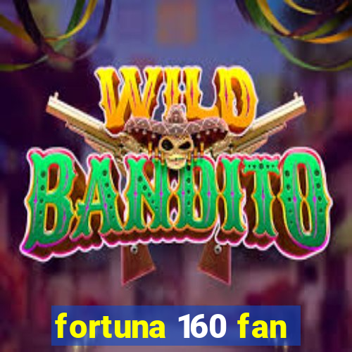 fortuna 160 fan