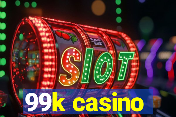 99k casino