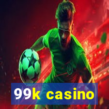 99k casino