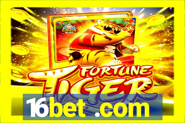 16bet .com