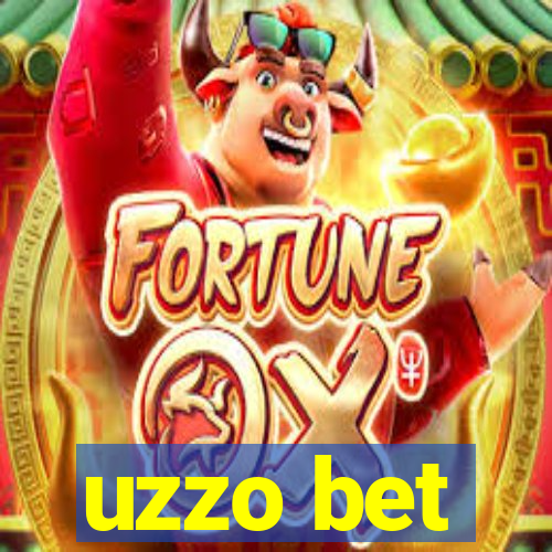 uzzo bet