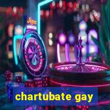 chartubate gay