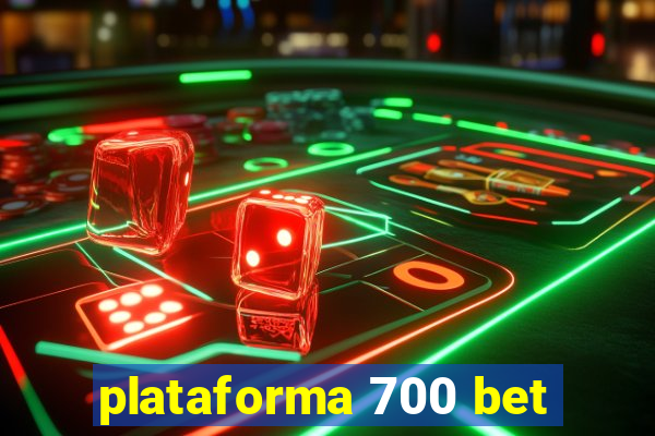 plataforma 700 bet