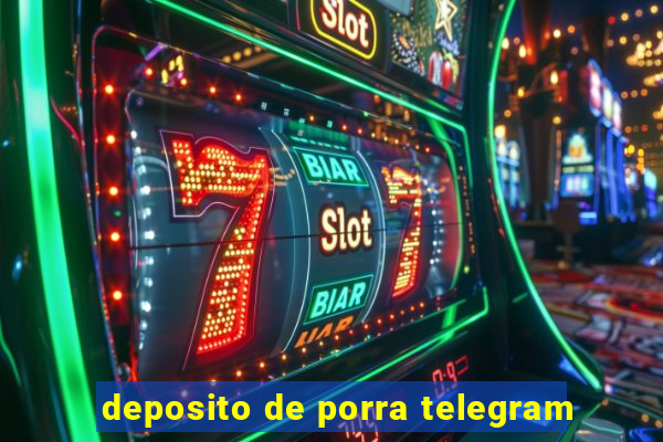 deposito de porra telegram