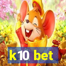 k10 bet