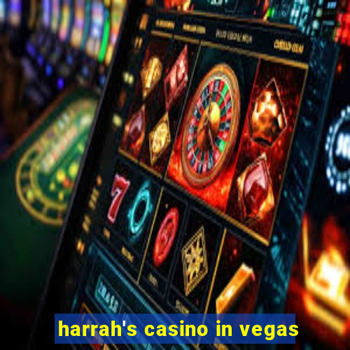 harrah's casino in vegas