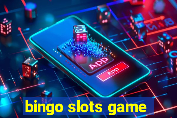 bingo slots game