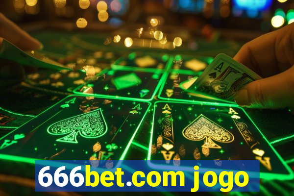 666bet.com jogo