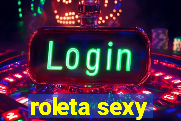 roleta sexy