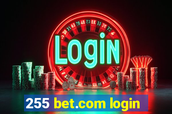 255 bet.com login