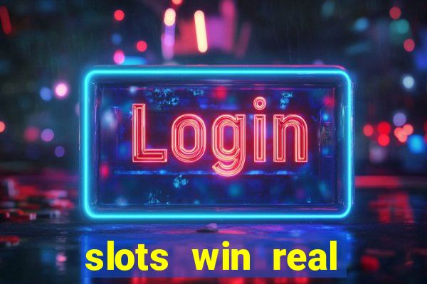 slots win real money no deposit