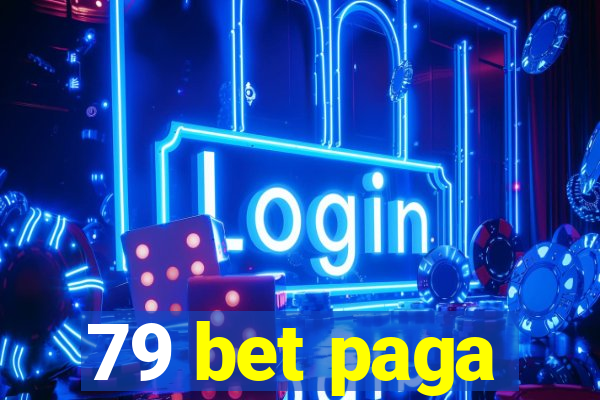 79 bet paga