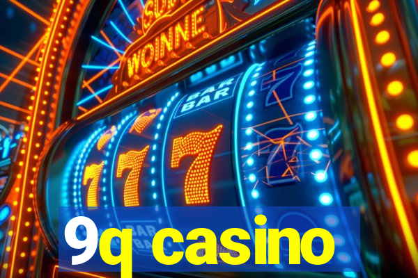 9q casino