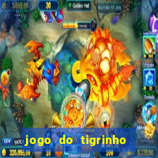 jogo do tigrinho de 5 reais