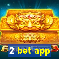 2 bet app