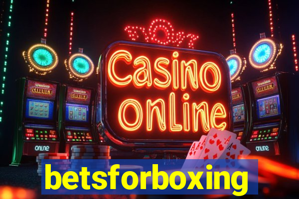 betsforboxing