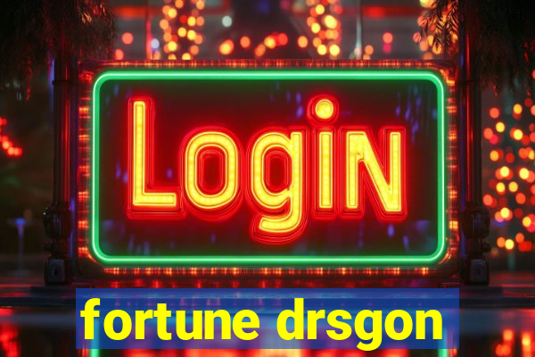 fortune drsgon