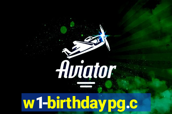 w1-birthdaypg.com