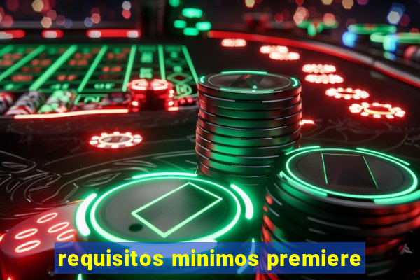 requisitos minimos premiere