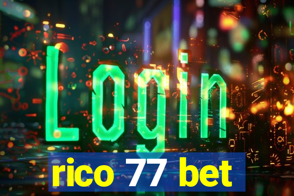 rico 77 bet