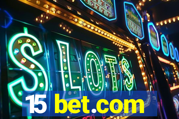 15 bet.com