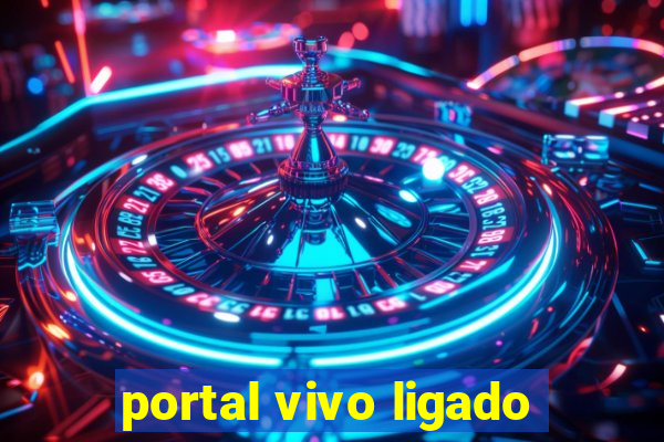 portal vivo ligado