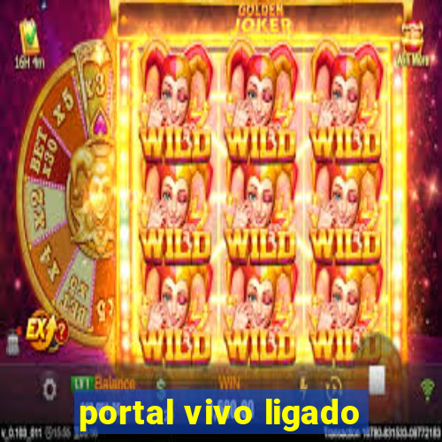 portal vivo ligado