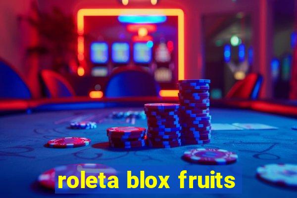 roleta blox fruits