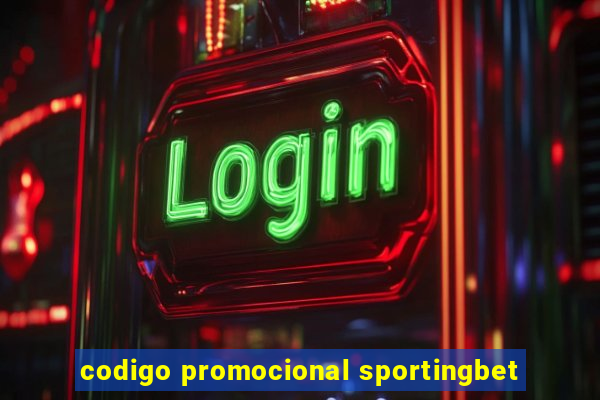 codigo promocional sportingbet